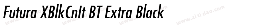 Futura XBlkCnIt BT Extra Black Italic字体转换